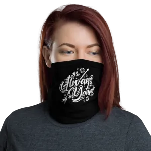 Always Yours Face Mask & Neck Gaiter