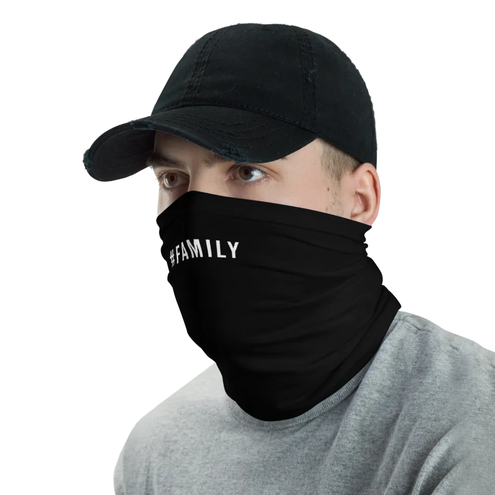 #FAMILY Hashtag Neck Gaiter